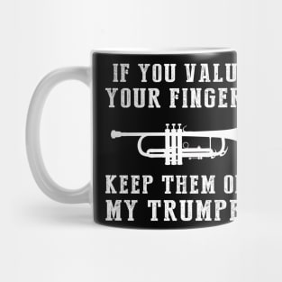 Brass of Chuckles - Keep Off My Trumpet Funny Tee & Hoodie! Mug